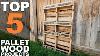 5 Top Pallet Wood Projects